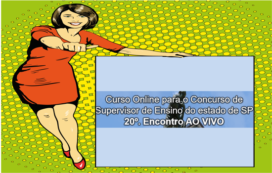 CURSO ONLINE PARA O CONCURSO DE SUPERVISOR DE ENSINO DE SP (2018)