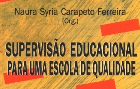 Naura Syria Carapeto Ferreira - Supervisão Educacional para uma escola de qualidade