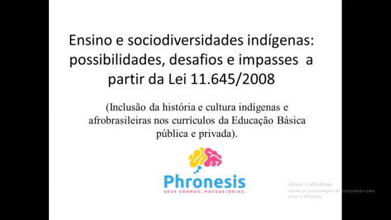 Edson Silva - Ensino e sociodiversidades indígenas: possibilidades, desafios e impasses a partir da Lei 11.645/2008