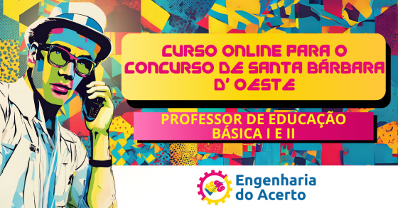 CURSO ONLINE PARA O CONCURSO DE SANTA BÁRBARA D'OESTE (PROFESSOR DE EDUCAÇÃO BÁSICA I E II)